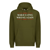 Army Green Make Lying Wrong Again   Gift Resist Racism AntiTrump Premium Hoodie - minhPixels