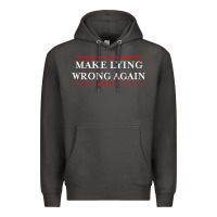 Smoke Make Lying Wrong Again   Gift Resist Racism AntiTrump Premium Hoodie - minhPixels