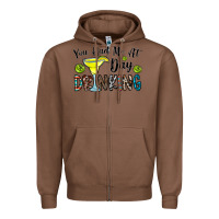Chestnut you had me at day drinkg Zipper Hoodie - CowhideDigitalArt