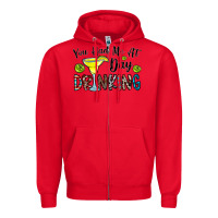 Red you had me at day drinkg Zipper Hoodie - CowhideDigitalArt