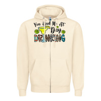 Sandshell you had me at day drinkg Zipper Hoodie - CowhideDigitalArt