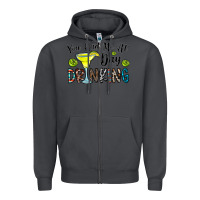 Smoke you had me at day drinkg Zipper Hoodie - CowhideDigitalArt