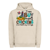 Pigment French Oak i can buy myself chickens i can hatch my own eggs Urban Hoodie - AdoDesignShop