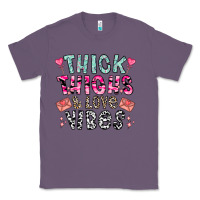 Lavender Thick Thighs And Love Vibes Classic Tee - CowhideDigitalArt