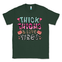 Sports Green Thick Thighs And Love Vibes Classic Tee - CowhideDigitalArt