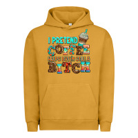 Pigment Peanut Butter ı pretend coffee helps but ı am still a bitch Urban Hoodie - AdoDesignShop