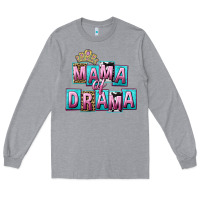 Heather Grey Mama of Drama Mother's Day Long Sleeve Tee - CowGirlArtShop