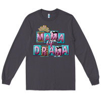 Smoke Mama of Drama Mother's Day Long Sleeve Tee - CowGirlArtShop
