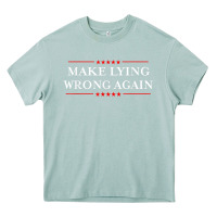 Arona Make Lying Wrong Again   Gift Resist Racism AntiTrump Heavy Core Tee - minhPixels