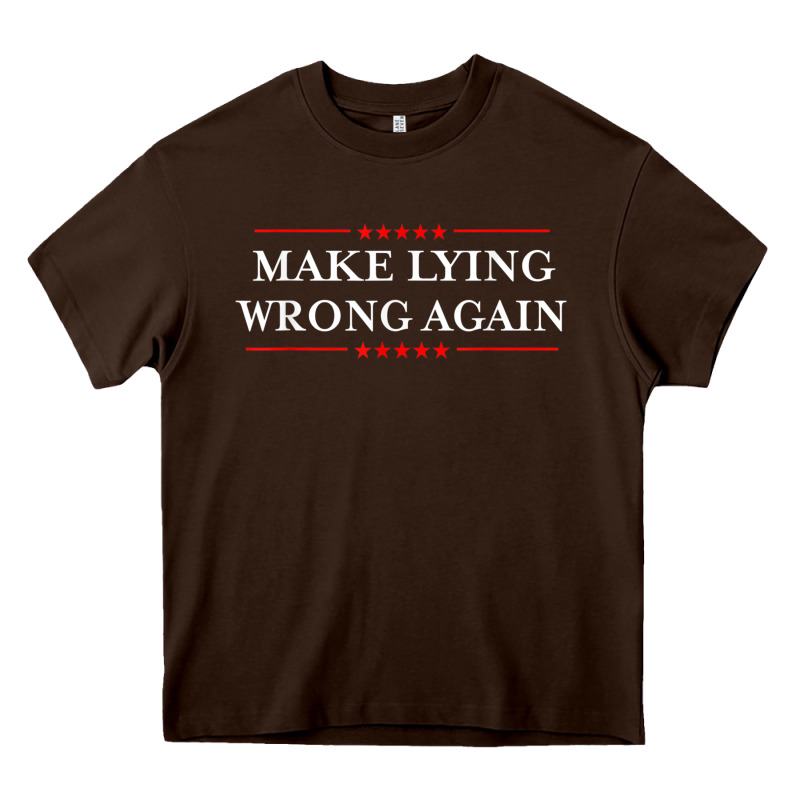 Make Lying Wrong Again   Gift Resist Racism Antitrump Heavy Core Tee by minhPixels | Teevron