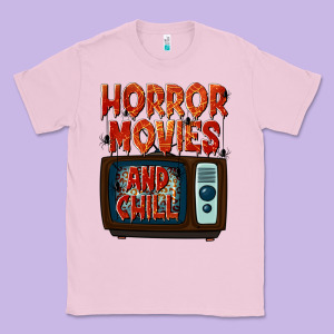Horror Movies And Chill Classic Tee Designed By Texasbilliewilder