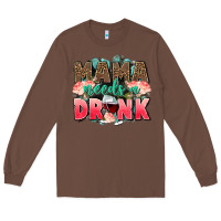 Chestnut Mama needs a drink mothers day Long Sleeve Tee - CowGirlArtShop