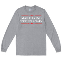 Heather Grey Make Lying Wrong Again   Gift Resist Racism AntiTrump Long Sleeve Tee - minhPixels