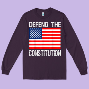 Defend The Constitution Us Political Protest Tee Long Sleeve Tee Designed By Minhpixels
