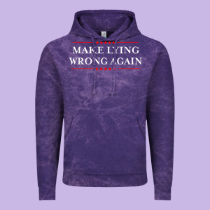 Make Lying Wrong Again   Gift Resist Racism Antitrump Vintage Hoodie Designed By Minhpixels