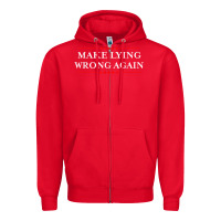 Red Make Lying Wrong Again   Gift Resist Racism AntiTrump Zipper Hoodie - minhPixels