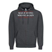 Smoke Make Lying Wrong Again   Gift Resist Racism AntiTrump Zipper Hoodie - minhPixels