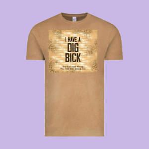 Sarcastic Funny I Have A Dig Bick Vintage Tee Designed By Tumblerdesignbyshophia