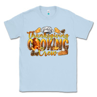 Dusty Blue Thanksgiving Cooking Crew Classic Tee - texasbilliewilder