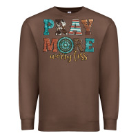 Chestnut pray more worry less Premium Sweatshirt - Artiststas