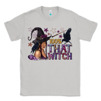 Moon Dust 100% That Witch Black Afro Witch Classic Tee - texasbilliewilder