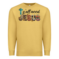 Antique Gold y'all need jesus Premium Sweatshirt - Artiststas