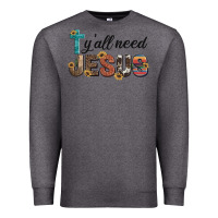 Charcoal Heather y'all need jesus Premium Sweatshirt - Artiststas