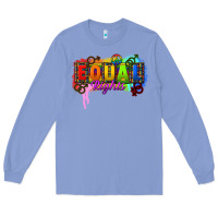 Colony Blue Equal rights Long Sleeve Tee - CowGirlArtShop