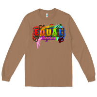 Toasted Coconut Equal rights Long Sleeve Tee - CowGirlArtShop