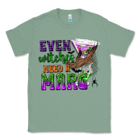 Sage Even Witches Need a Marg Classic Tee - texasbilliewilder