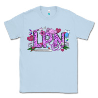 Dusty Blue Valentine LPN Classic Tee - CowhideDigitalArt