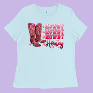 Howdy Howdy Howdy Honey With Cowgirl Boots Ladies Tee Designed By Ranaportraitstore