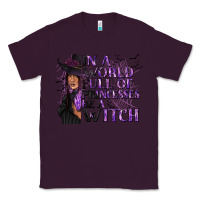 Plum In a World Full of Princesses Be a Witch Classic Tee - texasbilliewilder
