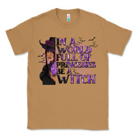 Toasted Coconut In a World Full of Princesses Be a Witch Classic Tee - texasbilliewilder