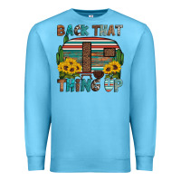 Ocean Blue back that thing up Premium Sweatshirt - Artiststas