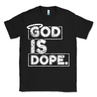 Black God Is Dope Gift for faithful Christians Classic Tee - minhPixels