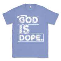 Colony Blue God Is Dope Gift for faithful Christians Classic Tee - minhPixels