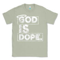 Matcha God Is Dope Gift for faithful Christians Classic Tee - minhPixels