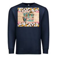 Navy i pretend coffee helps but i'm still a bitch Premium Sweatshirt - Artiststas