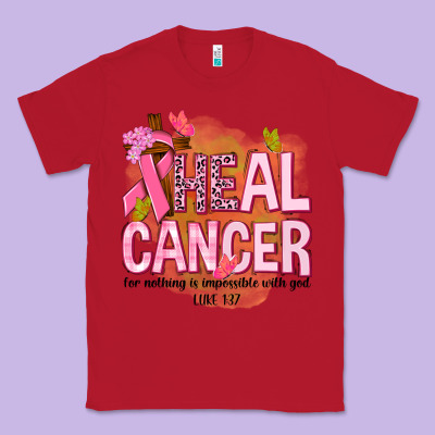 Heal Cancer For Nothing Is Impossible With God Classic Tee Designed By Nancycooperartshop