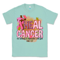 Seafoam heal cancer for nothing is impossible with god Classic Tee - NancyCooperArtShop