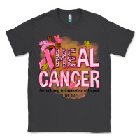 Smoke heal cancer for nothing is impossible with god Classic Tee - NancyCooperArtShop