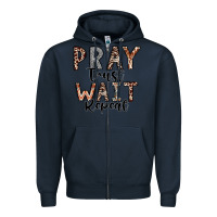 Navy Pray Trust Wait Repeat Zipper Hoodie - CowhideDigitalArt
