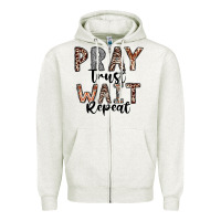 Oatmeal Heather Pray Trust Wait Repeat Zipper Hoodie - CowhideDigitalArt