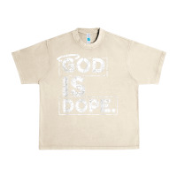 Sandshell God Is Dope Gift for faithful Christians Urban Heavy Tee - minhPixels