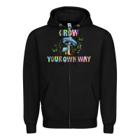 Black grow your own way Zipper Hoodie - CowhideDigitalArt