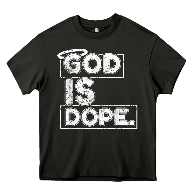 God Is Dope Gift For Faithful Christians Heavy Core Tee by minhPixels | Teevron