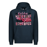 Navy in october we wear pink and watch football Premium Hoodie - FaDigitalArtStudio