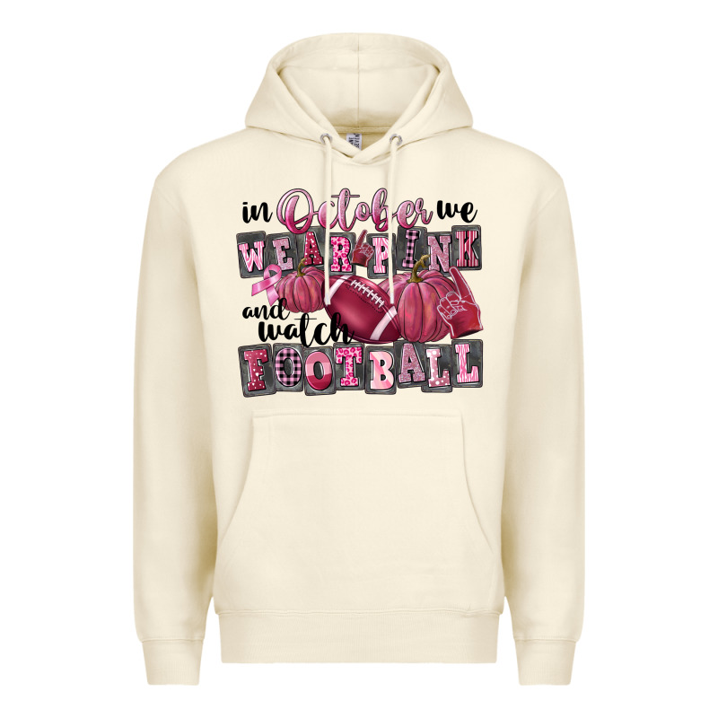 In October We Wear Pink And Watch Football Premium Hoodie by FaDigitalArtStudio | Teevron