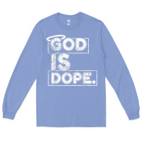 Colony Blue God Is Dope Gift for faithful Christians Long Sleeve Tee - minhPixels